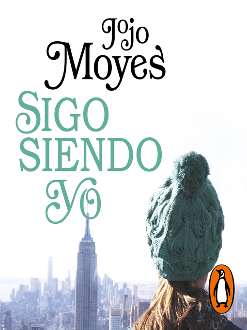 Title details for Sigo Siendo Yo by Jojo Moyes - Available